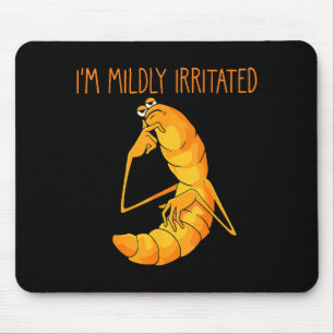 Funny Worm Meme I'm Mildly Irritated Marcus Mens W Mouse Pad