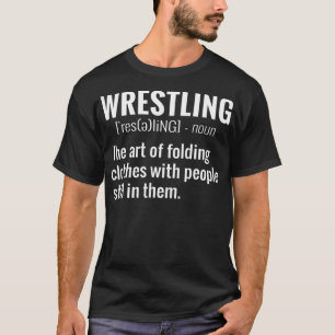Funny Wrestling Definition  T-Shirt