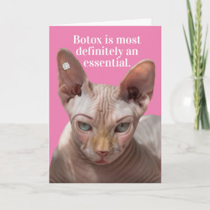 Funny Wrinkled Cat- Botox Is Essential Card
