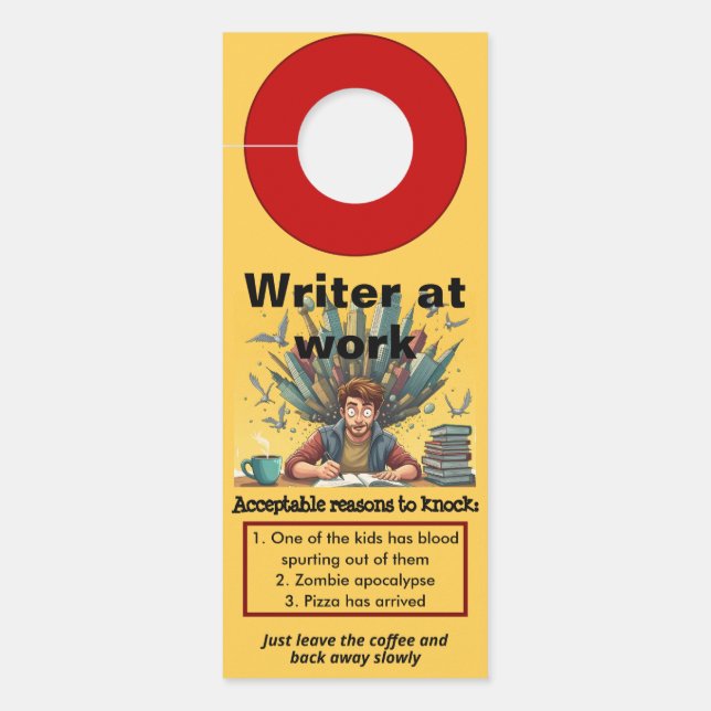 Funny writer at work Door Hanger (Front)