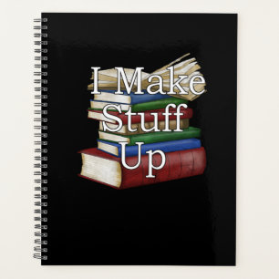 Funny Writer Author Writing I Write Books Planner