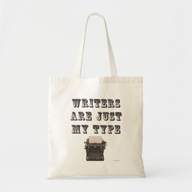 Funny Writers Are My Type Slogan Tote Bag (Front)