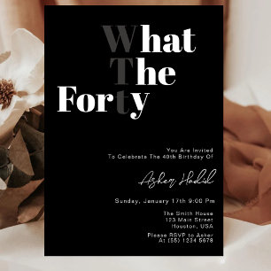 Funny WTF Adult 40th Birthday  Invitation