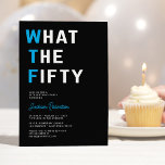 Funny WTF Adult 50th Birthday Party Invitation<br><div class="desc">Funny adult 50th birthday party invitations featuring a stylish black background,  a funny saying 'what the fifty',  and a modern birthday celebration text template that is easy to personalize.</div>