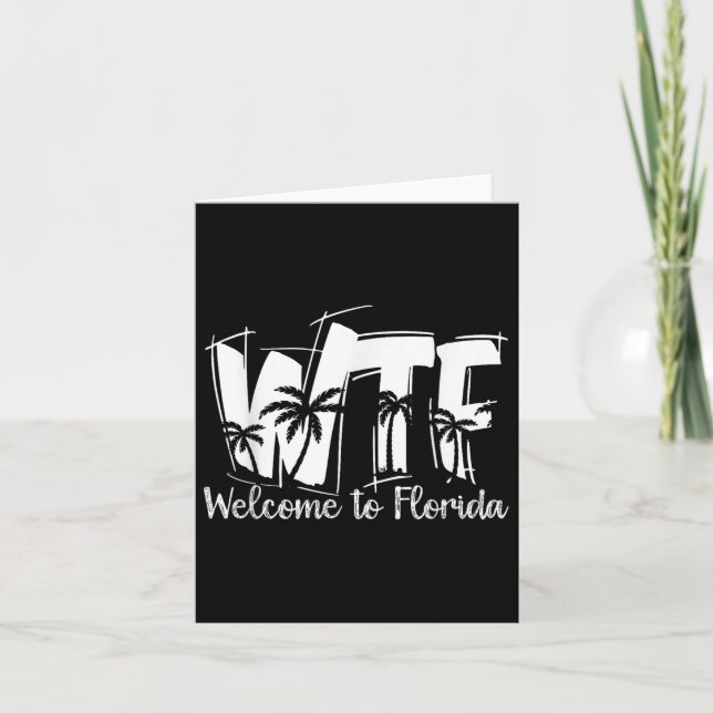 Funny Wtf Welcome To Florida _ Beach Ocean _ Summe Card (Front)