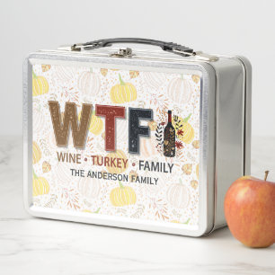 Funny WTF Wine Turkey Family Thanksgiving Metal Lunch Box