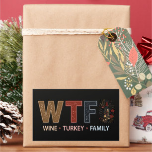 Funny WTF Wine Turkey Family Thanksgiving Sticker