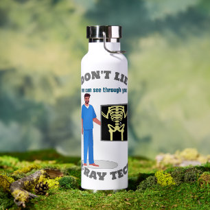 Funny X-ray Tech Custom Radiology Specialty Water Bottle