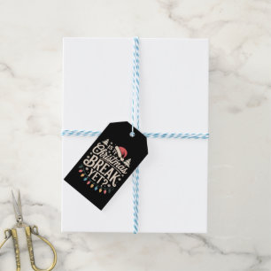 Funny Xmas Is It Christmas Break Yet Teachers Gift Tags