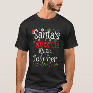 Funny Xmas Lighting Santa s Favorite Music Teacher T-Shirt