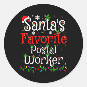 Funny Xmas Lighting Santas Favorite Stal Worker C  Classic Round Sticker
