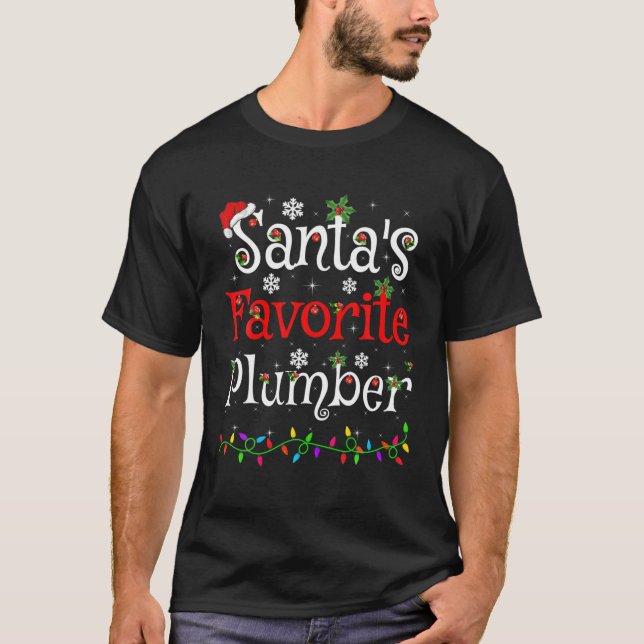 Funny Xmas Lighting Santa's Favourite Plumber Chri T-Shirt (Front)