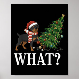 Funny Xmas Rottweiler Pushing Christmas Tree Over Poster