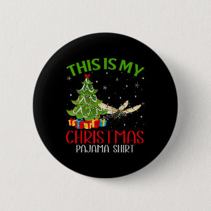 Funny Xmas Santa This Is My Dragonfly Christmas Pa 2 Inch Round Button