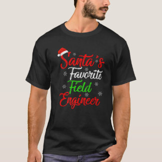 Funny Xmas Santa's Favourite Field Engineer Christ T-Shirt