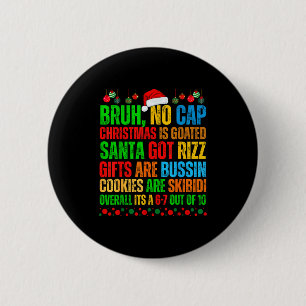 Funny Xmas School Generation Alpha Gen A Slang Chr 2 Inch Round Button