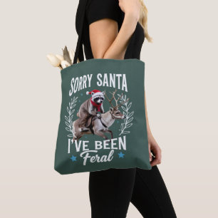 Funny Xmas Sorry Santa I've Been Feral Raccoon Tote Bag