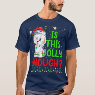 Funny Xmas Tree Is This Jolly Enough Havanese Chri T-Shirt