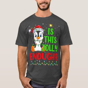 Funny Xmas Tree Is This Jolly Enough Penguin Bird  T-Shirt