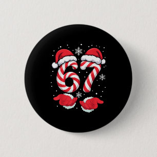 Funny Xmas Viral 67 Candy Canes Santa Funny Holida 2 Inch Round Button