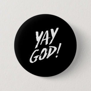 Funny Yay God Graphic Jesus Christian Religion Gif 2 Inch Round Button