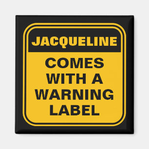 Funny yellow comes with warning label personalized magnet