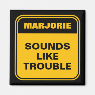 Funny yellow sounds like trouble personalized magnet