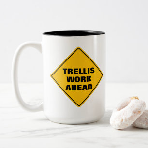 Funny yellow trellis work ahead caution road sign  Two-Tone coffee mug