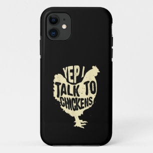 Funny Yep I Talk To Chickens Gift Cool Animal Whis iPhone 11 Case