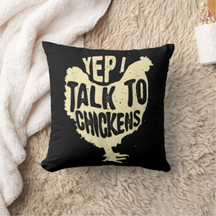 Funny Yep I Talk To Chickens Gift Cool Animal Whis Throw Pillow