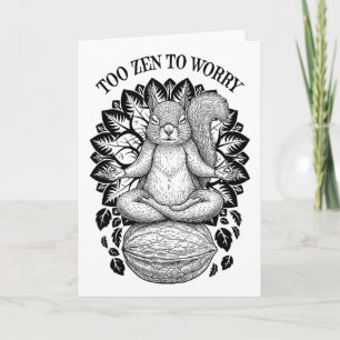 Funny Yoga Cute Squirrel Meditation Too Zen To Wor Card
