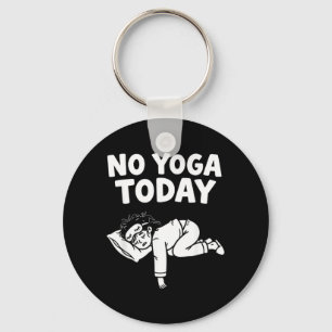 Funny Yoga Lazy Girl Fitness Humour Sarcastic Quot Keychain