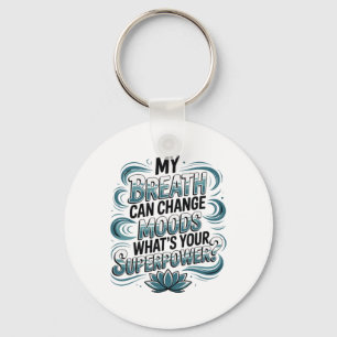 Funny Yoga Meditation Breathwork _2  Keychain