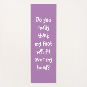 Funny Yoga Quote Lavender Yoga Mat