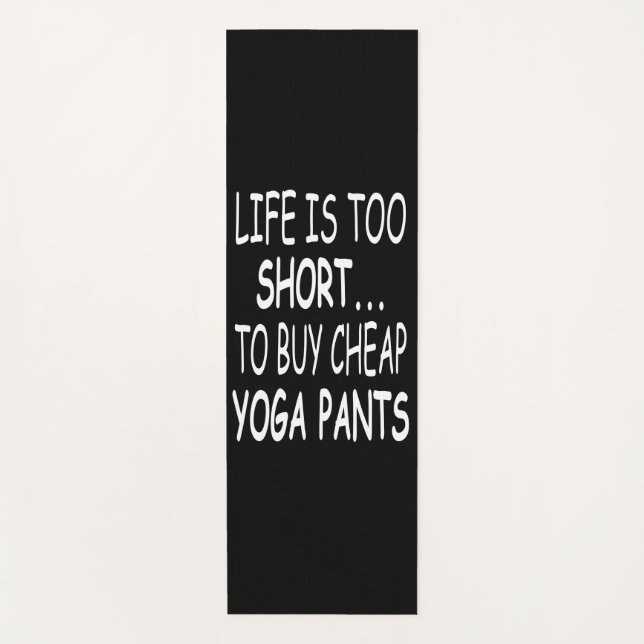 Funny Yoga Quotes - Funny Yoga - Yoga Pants Mat (Front)