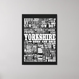 Funny Yorkshire Sayings black and white canvas Print