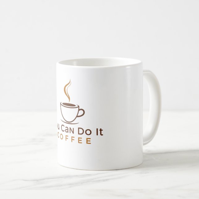 Funny You can do it Coffee Mug (Devant droit)