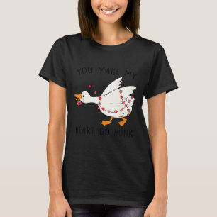 Funny You Make My Heart Go Honk Goose Heart Valent T-Shirt