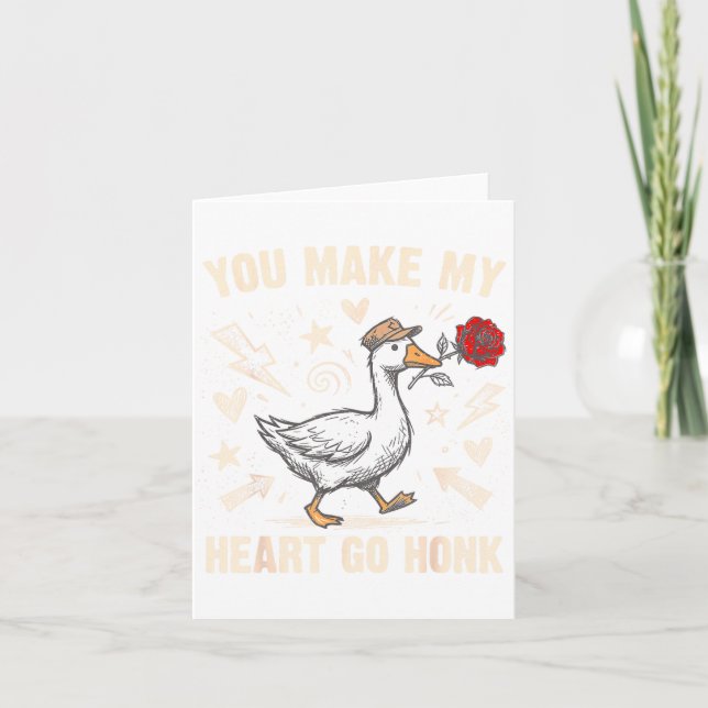 Funny You Make My Heart Go Honk Silly Goose Valent Card (Front)
