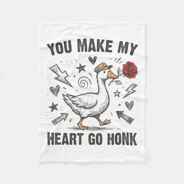 Funny You Make My Heart Go Honk Silly Goose Valent Fleece Blanket (Front)