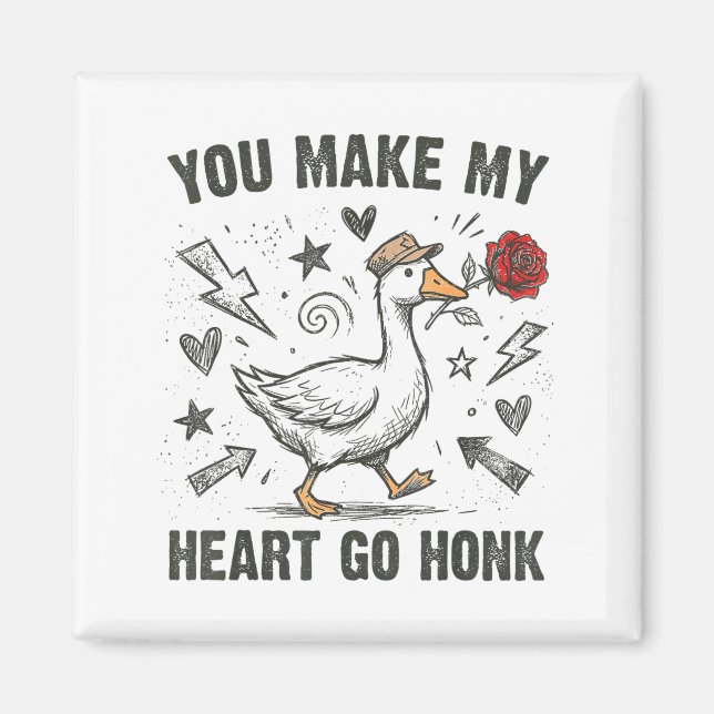 Funny You Make My Heart Go Honk Silly Goose Valent Magnet (Front)
