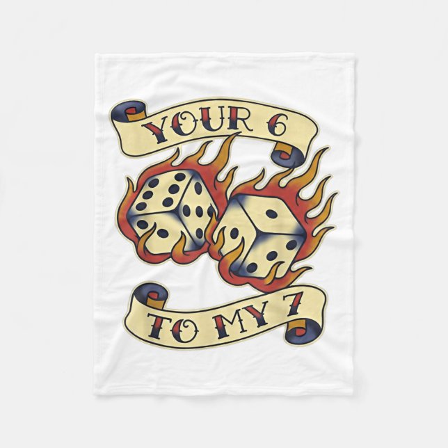 Funny Your 6 In My 7 Meme Valentine’s Day Tattoo S Fleece Blanket (Front)