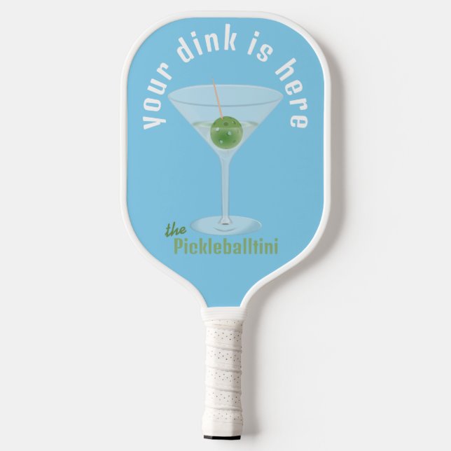 Funny Your Dink is Here Pickle Martini - Blue  Pickleball Paddle (Back)