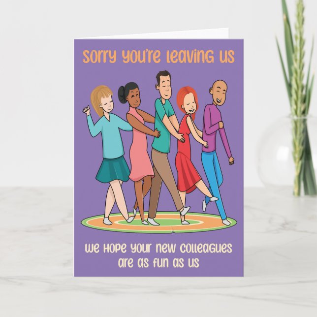 Funny You're Leaving Team Conga Card (Front)
