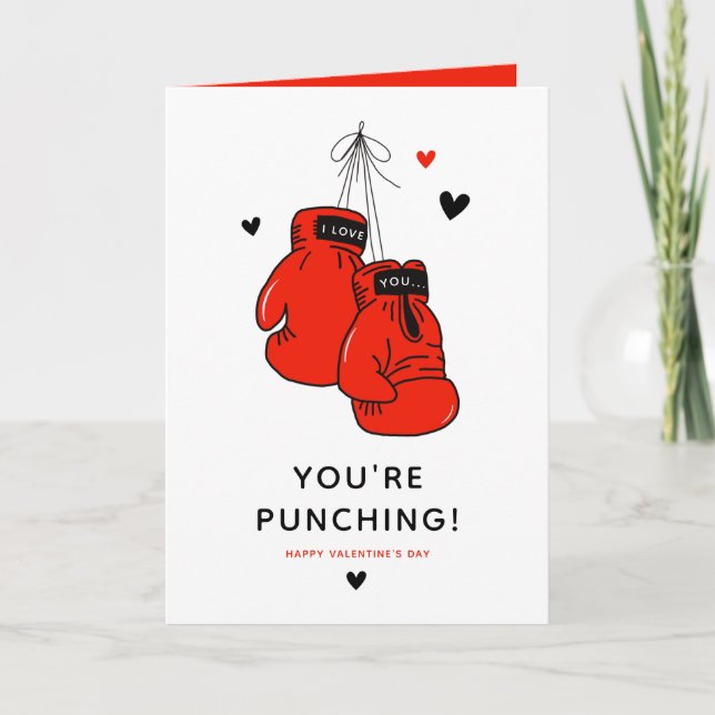Funny You're Punching! Valentines Day Holiday Card (Front)