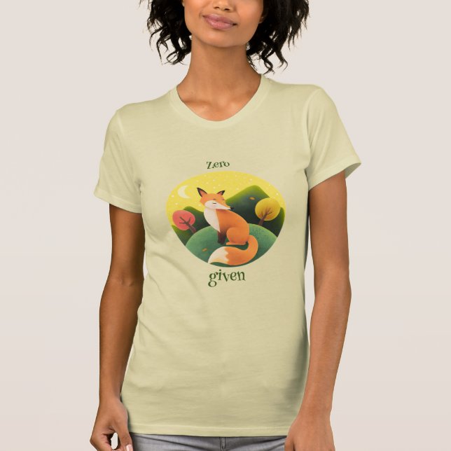 Funny Zero Fox Given Humour De-Motivational  T-Shirt (Front)