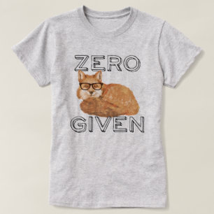 Funny Zero Fox Given T-Shirt