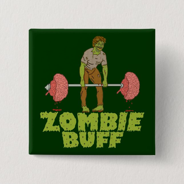 Funny Zombie Buff Weight Lifter 2 Inch Square Button (Front)
