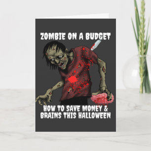 Funny Zombie On A Budget Halloween Card