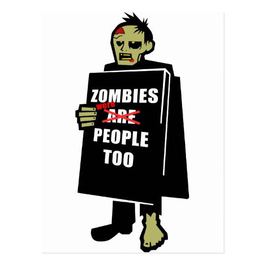 Funny Zombie, Zombie Were People Too Postcard